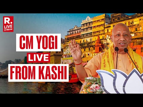 LIVE: UP CM Yogi Adityanath Addresses Media on Major Development Projects in Varanasi