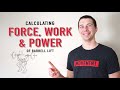 Calculating Force, Work, and Power in Barbell Squats
