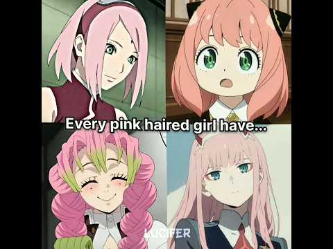 Every pink haired girl have... 🥰 #anime #naruto #demonslayer #sasuke #sakura #anya #lucifer_edits_2