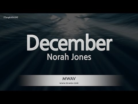 Norah Jones-December (Karaoke Version)