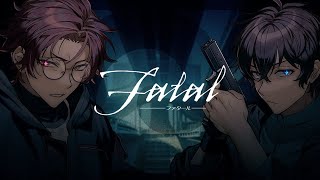 【MV】ファタール - Fatal / GEMN(cover) - もるでお×無音