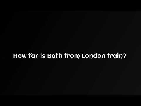 How far is Bath from London train