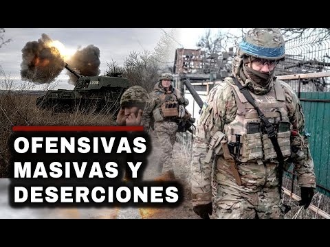 🔴ULTIMA HORA : ALERTA Militar en UCRANIA ante Ofensivas Masivas y Deserciones