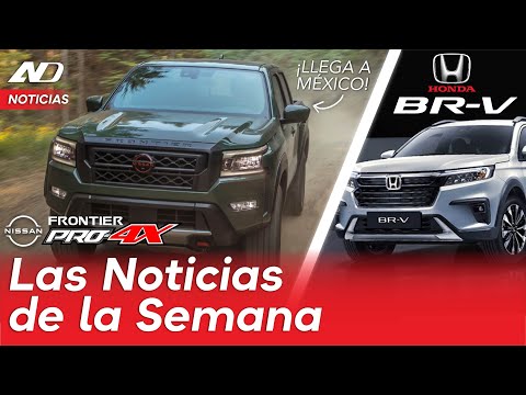 Llega a México la Nueva Nissan Frontier V6 PRO-4X, la nueva Honda BR-V y más... | Noticias