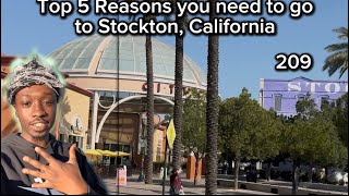 Top 5 Reasons You Need To Go To Stockton, California Part 1 & Part 2