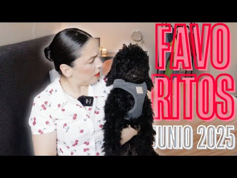 Favoritos Junio 2025