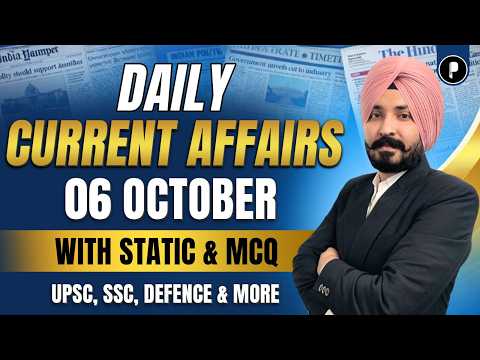 6 October Current Affairs 2026 | <strong>Daily</strong> Current Affairs | Current Affairs <strong>Today</strong>