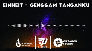 EINHEIT - Genggam Tanganku (Lyric Video)