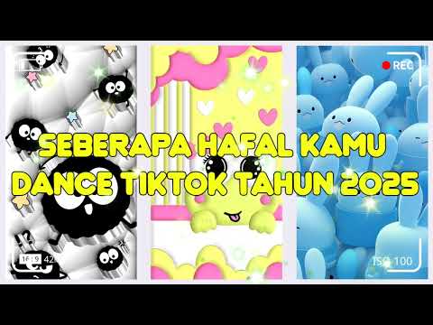 seberapa hafal kamu dance tiktok tahun 2025 dance tiktok 2025 #dancetiktok