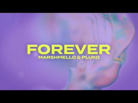 pluko x Marshmello - Forever (Official Lyric Video)