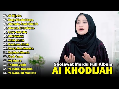 AI KHODIJAH FULL ALBUM SHOLAWAT MERDU | SHOLAWAT TERBARU 2024