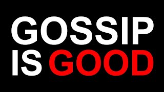 Watch This is You Hate Gossip