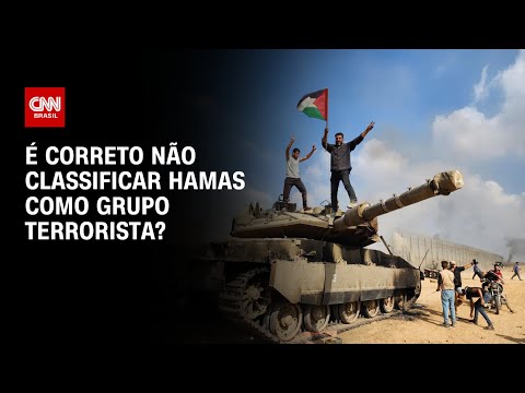 É correto não classificar o Hamas como grupo terrorista? | O GRANDE DEBATE