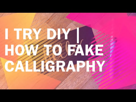 I Try DIY | How to Fake or Cheat Calligraphy