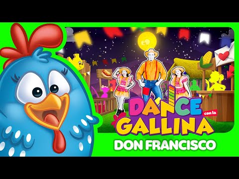 Dance con la Gallina Pintadita - Don Francisco