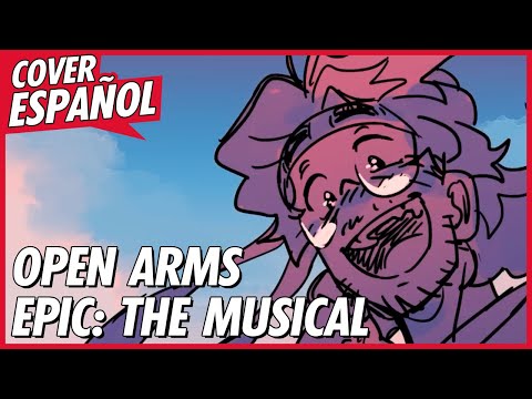 OPEN ARMS - EPIC: The Musical | OPEN ARMS ANIMATIC en ESPAÑOL | David Delgado feat. @TrickerAnisong