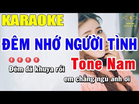 Karaoke Đêm Nhớ Người Tình Tone Nam Nhạc Sống | Trọng Hiếu