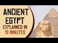 Exploring Ancient Egypt in 12 Minutes