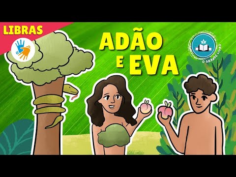 História Bíblica Para Crianças: ADÃO E EVA [LIBRAS]