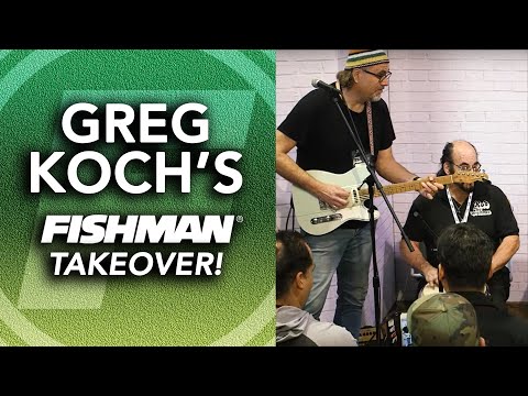 Greg Koch's Fishman Takeover! From the Archive - NAMM 2020