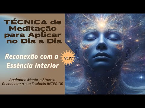 🎹 TÉCNICA para Aplicar no dia a dia - Acalmar a Mente, o Stress e Reconectar à sua Essência INTERIOR