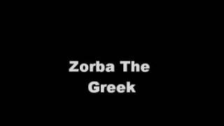 Zorba The Greek 