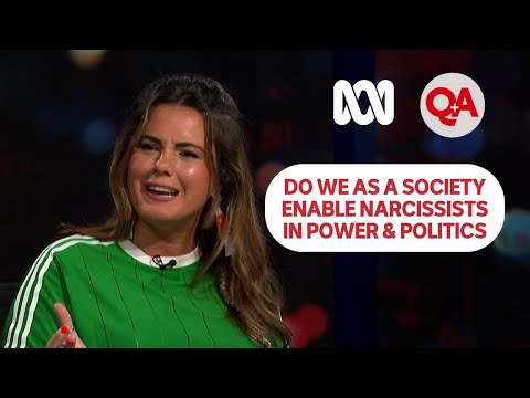 Do we as a society enable narcissists in power & politics? | Q+A