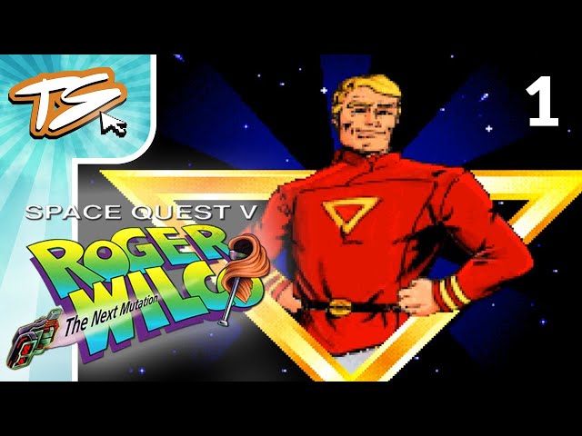 NOBODY TOLD ME THERE WAS A TEST | Space Quest 5: The Next Mutation (BLIND) #1