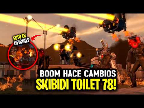 SKIBIDI TOILET SIGUE EN PROBLEMAS 😱 BOOM SE PORTA RARO 🤫 TITAN CAMERAMAN VUELVE Skibidi 78 Spoiler