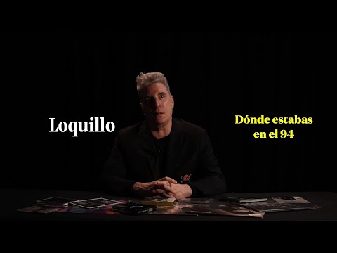 ¿Dónde estabas tú en el 94? - Entrevista EXCLUSIVA a LOQUILLO