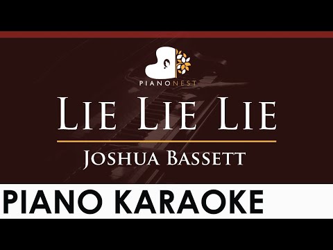 Joshua Bassett – Lie Lie Lie – HIGHER Key (Piano Karaoke Instrumental)