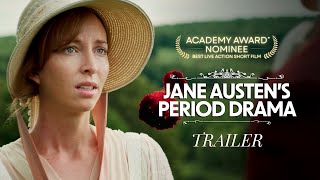 JANE AUSTEN'S PERIOD DRAMA | Trailer - Oscar®-Nominated Short Film