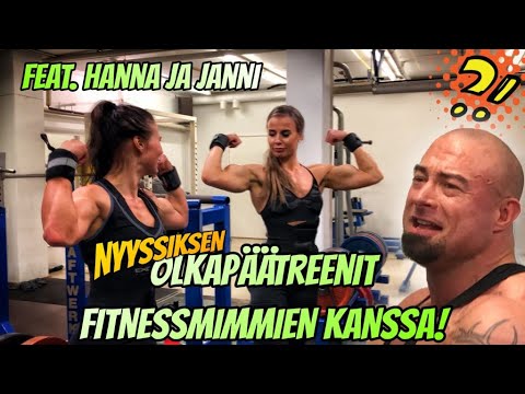 NYYSSIKSEN OLKAPÄÄTREENIT FITNESSMIMMIEN KANSSA - FT. HANNA JA JANNI