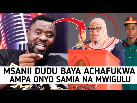 GUMZO!!! DUDU BAYA ASHINDWA KUVUMILIA AMPA ONYO RAISI SAMIA NA WAZIRI MKUU MWIGULU NCHEMBA