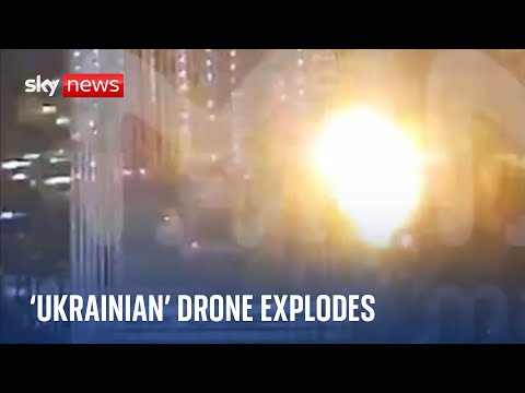 Ukraine War: Moment 'Ukrainian' drone hits building in Moscow