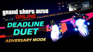 GTA Online - Deadline Duet [Adversary Mode]
