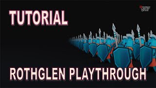 Diplomacy is Not an Option - Rothglen Playthrough and Tutorial