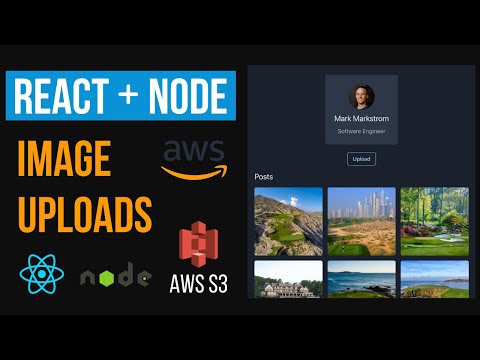 Upload Images with React & Node JS  to AWS S3