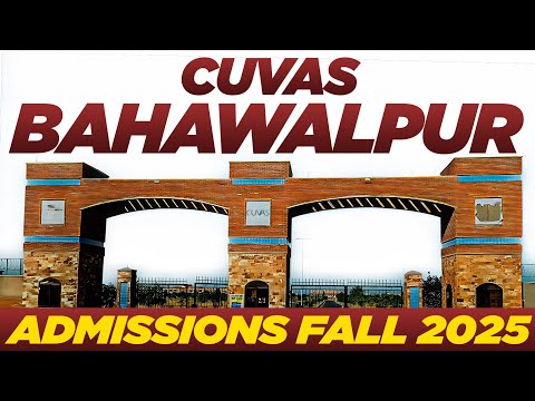 Cholistan University Bahawalpur Admissions Fall 2025 :: Complete Details CUVAS Admissions