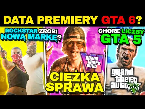 Ujawnili DATĘ PREMIERY GTA 6? — Dokłada SPRZEDAŻ GTA 5 — Rockstar MA PROBLEM z Jedną Konsolą