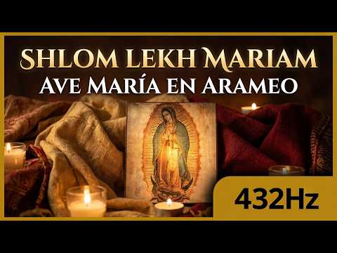 Ave María en Arameo: La Vibración que Sana el Alma. Divino Femenino. 432hz