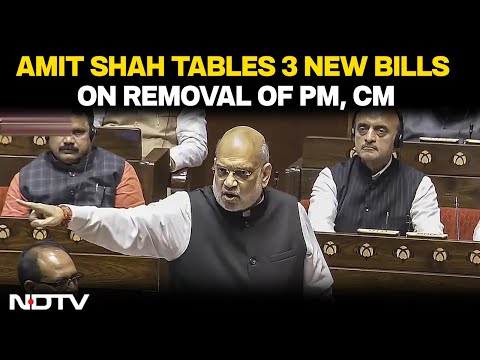 Lok Sabha LIVE | Constitution Amendment Bill | Amit Shah To Introduce 3 New Bills On Removal Of PM