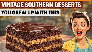 20 Forgotten Southern Desserts Mama Never Let Sunday Dinner End Without