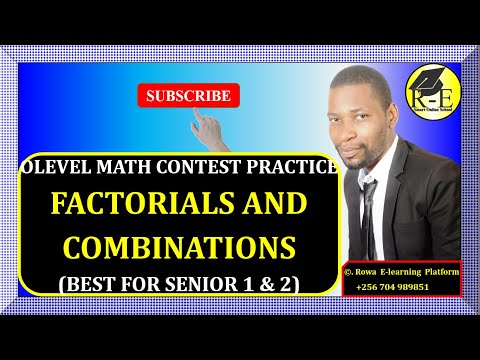 011A – OLEVEL MATH CONTEST PRACTICE – FACTORIALS AND COMBINATIONS | FOR SENIOR 1 & 2