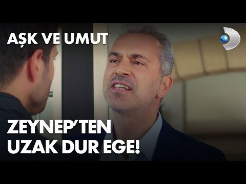 Zeynep ile ilgili karşıma çıkarsanız hepinizi ezer geçerim! - Aşk ve Umut 55. Bölüm