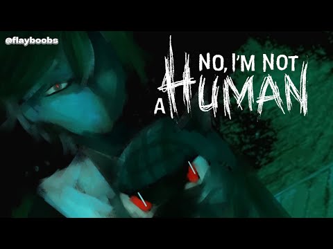 【No Im Not Human】 Stop Insisting That I Am!