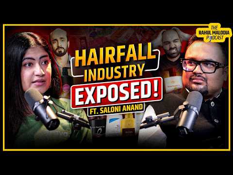 Truth About Hair Fall, Scams, and Solutions | Ft. Saloni Anand | The Rahul Malodia Podcast