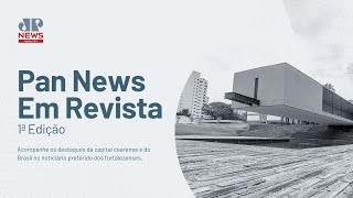 Pan News em Revista - 1ª Edição | 22/10/2026 | Acompanhe as principais notícias do dia!