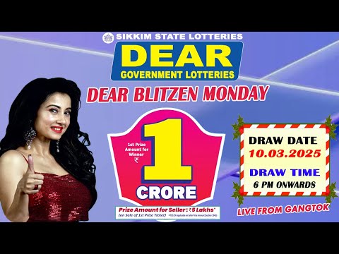 DEAR LOTTERY LIVE DEAR 6 PM 10.03.2025 SIKKIM LOTTERY LIVE DEAR LOTTERY LIVE LOTTERY SAMBAD LIVE