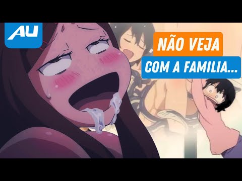 Animes SEM CENSURA que você NUNCA deve ASSISTIR com seus PAIS!